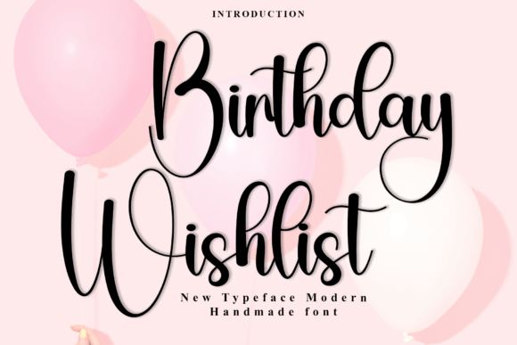 Birthday Wishlist: A Contemporary Handwritten Font for Polished Branding
