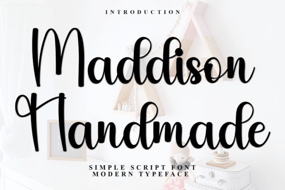 Choosing the Maddison Handmade Font for a Better Brand Story