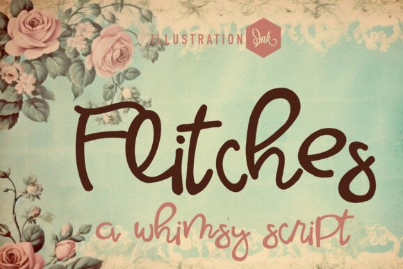 Flitches Font Review: A Charming, Handcrafted Hybrid Typeface