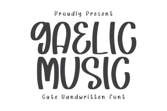 Gaelic Music: A Font That Whispers a Story