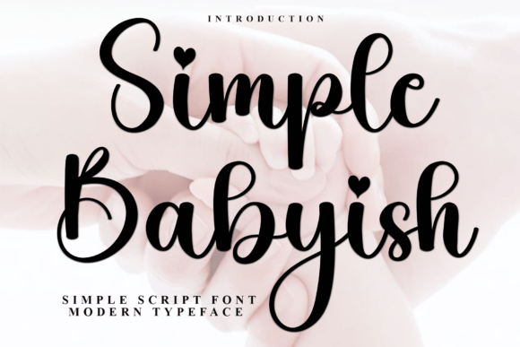 Simple Babyish: A Font That Gives Your Brand a Friendly, Festive Spark