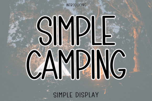 Simple Camping Font: Your Playful Ally for Digital Engagement