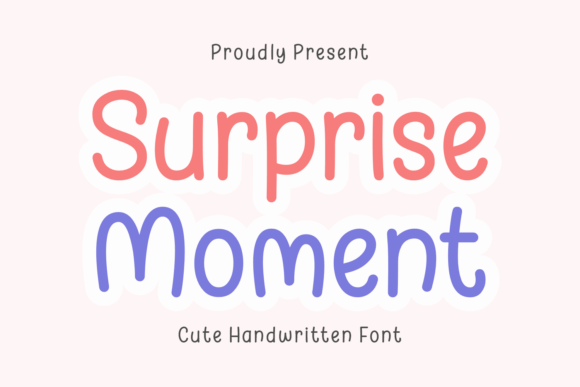 Surprise Moment Font: Capturing Heartfelt Connection in Your Marketing