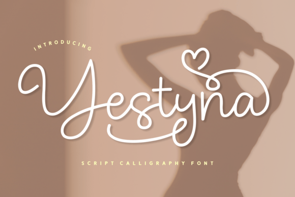 Yestyna: A Script Font Built for Romantic Campaigns